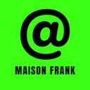 MAISON FRANK